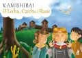 Kamishibai. O Lechu, Czechu i Rusie - tantis.pl