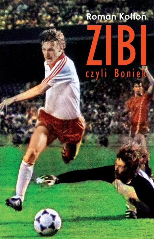 Zibi czyli Boniek - tantis.pl