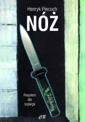 Nóż. Requiem dla szpiega