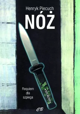 Nóż. Requiem dla szpiega