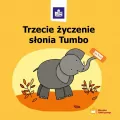 Trzecie życzenie słonia Tumbo - tantis.pl