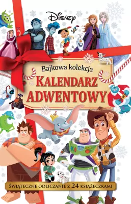 Kalendarz adwentowy. Bajkowa kolekcja. Disney
