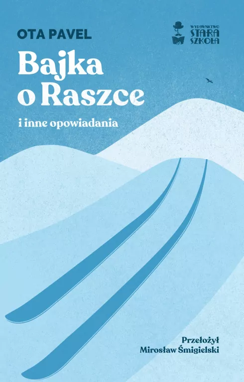 Bajka o Raszce i inne opowiadania - tantis.pl