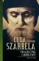Cuda świętego Szarbela. Świadectwa i modlitwy - tantis.pl