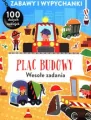 Plac budowy. Wesołe zadania. Zabawy i wypychanki - tantis.pl