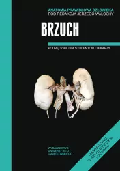 Brzuch. Anatomia prawidłowa człowieka. Podręcznik dla studentów i lekarzy
