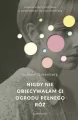 Nigdy nie obiecywałam ci ogrodu pełnego róż - tantis.pl