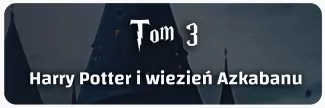 harry potter i więzień azkabanu