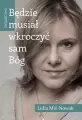 Będzie musiał wkroczyć sam Bóg. Świadectwo - tantis.pl