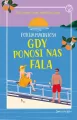 Gdy ponosi nas fala - tantis.pl