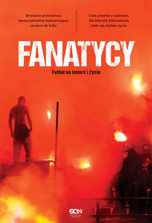 Fanatycy. Futbol na śmierć i życie - tantis.pl