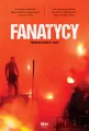 Fanatycy. Futbol na śmierć i życie - tantis.pl