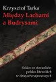 Między Lachami a Budrysami. Szkice ze ... - tantis.pl