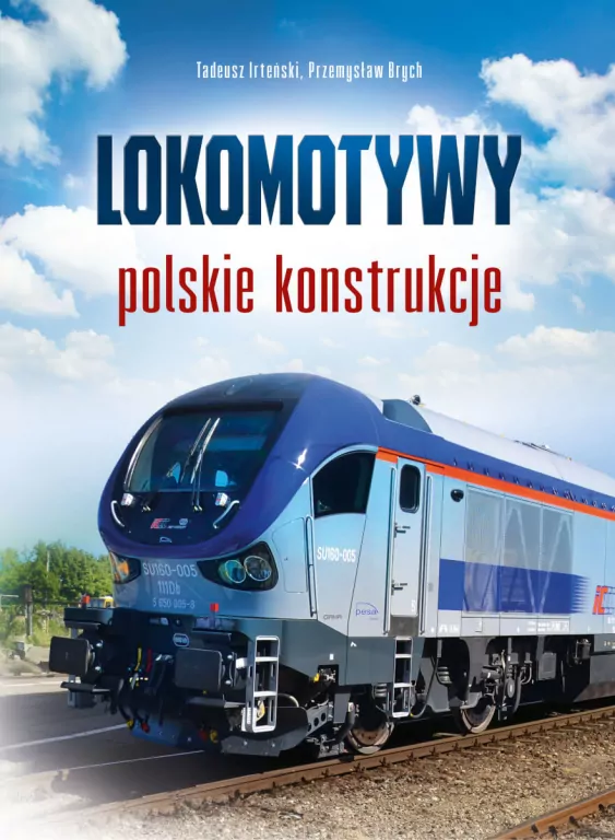 Lokomotywy. Polskie konstrukcje - tantis.pl