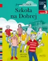 Szkoła na Dobrej. Poziom 3. Czytam sobie - tantis.pl