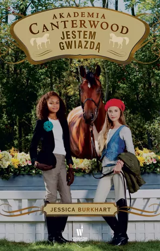 Akademia Canterwood T15. Jestem gwiazdą - tantis.pl