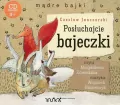Posłuchajcie bajeczki. Mądre bajki. Audiobook - tantis.pl