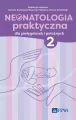 Neonatologia praktyczna dla pielęgniarek... T.2 - tantis.pl