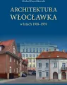 Architektura Włocławka w latach 1918-1939 - tantis.pl