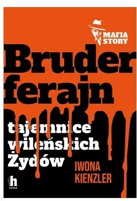 Mafia story. Bruderferajn - tantis.pl