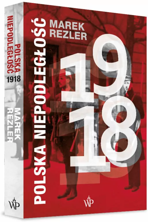 Polska niepodległość 1918 - tantis.pl
