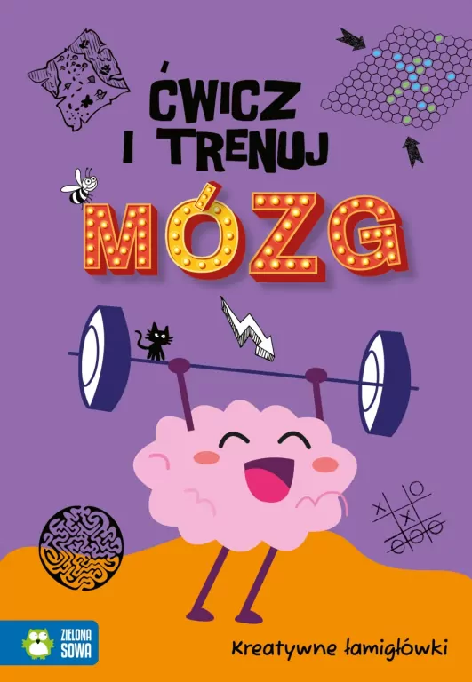 Ćwicz i trenuj mózg. Kreatywne łamigłówki - tantis.pl