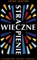 Wieczne strapienie. O kłamstwie, historii i Kościele - tantis.pl