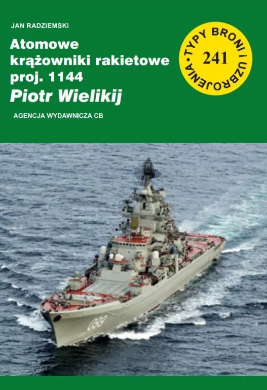 Atomowe krążowniki rakietowe proj. 1144 Piotr Wielikij - tantis.pl