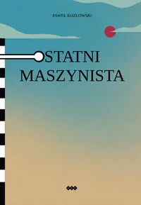 Ostatni maszynista - tantis.pl