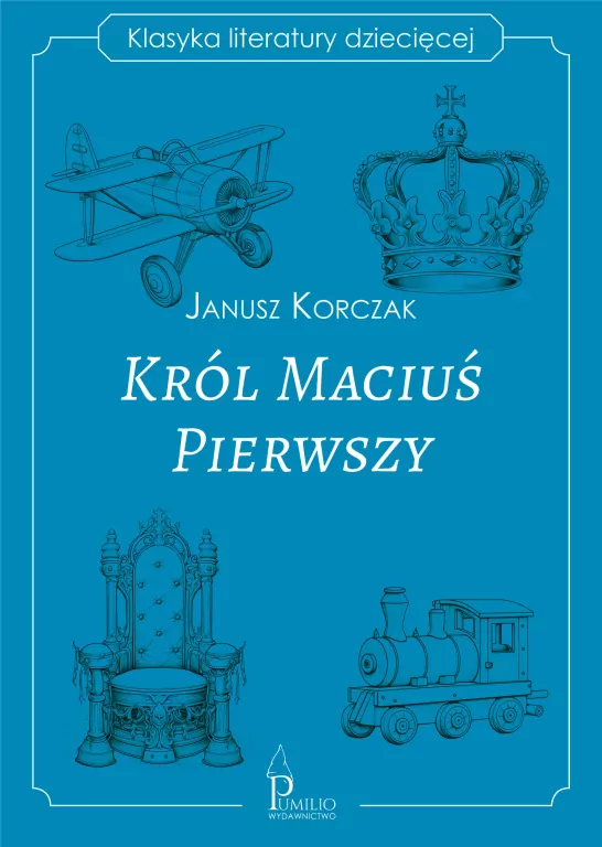 Król Maciuś Pierwszy - tantis.pl