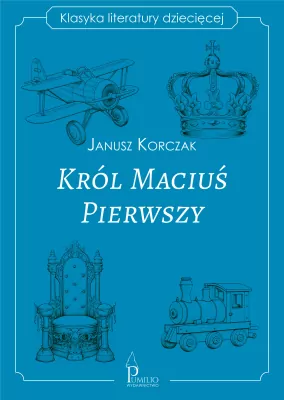 Król Maciuś Pierwszy
