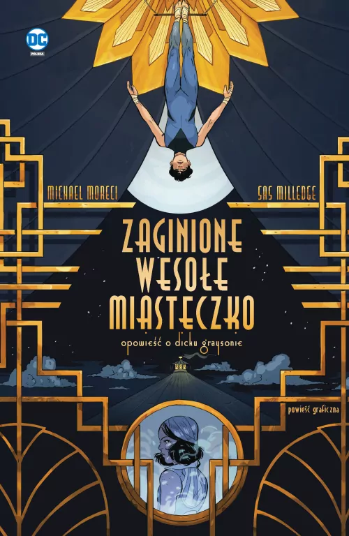 Zaginione wesołe miasteczko. Opowieść o Dicku Graysonie - tantis.pl