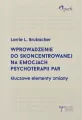 Wprowadzenie do skoncentrowanej na emocjach psychoterapii par. Kluczowe elementy zmiany - tantis.pl