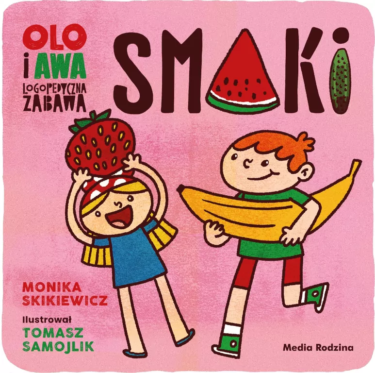 Smaki. Olo i Awa. Logopedyczna zabawa - tantis.pl