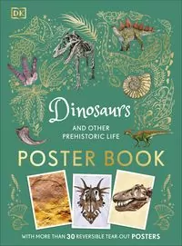 Dinosaurs and Other Prehistoric Life Poster Book - tantis.pl