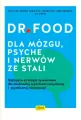 Dr Food. Dla mózgu, psyche i nerów ze stali - tantis.pl