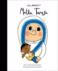 Matka Teresa. Mali Wielcy