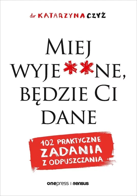 Miej wyje**ne, będzie Ci dane - tantis.pl