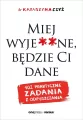 Miej wyje**ne, będzie Ci dane - tantis.pl