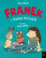Franek i trudna przyjaźń. Jeżyk Franek - tantis.pl