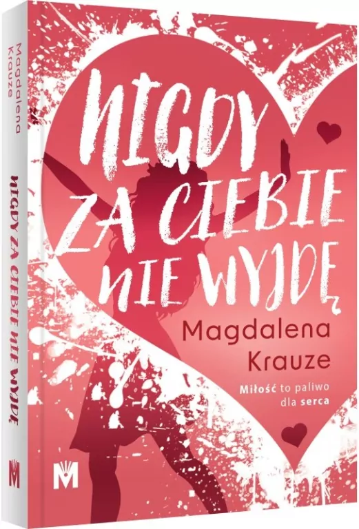 Nigdy za ciebie nie wyjdę - tantis.pl