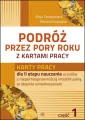 Podróż przez pory roku z kartami pracy. Część 1. Karty pracy dla II etapu nauczania uczniów z niepełnosprawnością intelektualna w stopniu umiarkowanym (teczka) - tantis.pl