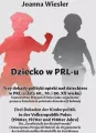 Dziecko w PRL-u Trzy dekady polityki opieki nad dzieckiem w PRL-u (lata 60., 70. i 80. XX wieku) - tantis.pl