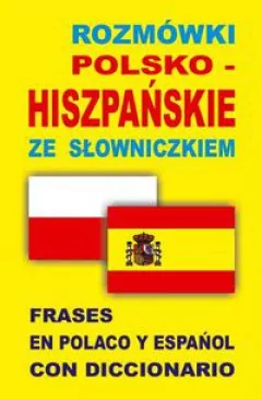 Rozmówki polsko-hiszpańskie ze słowniczkiem - tantis.pl