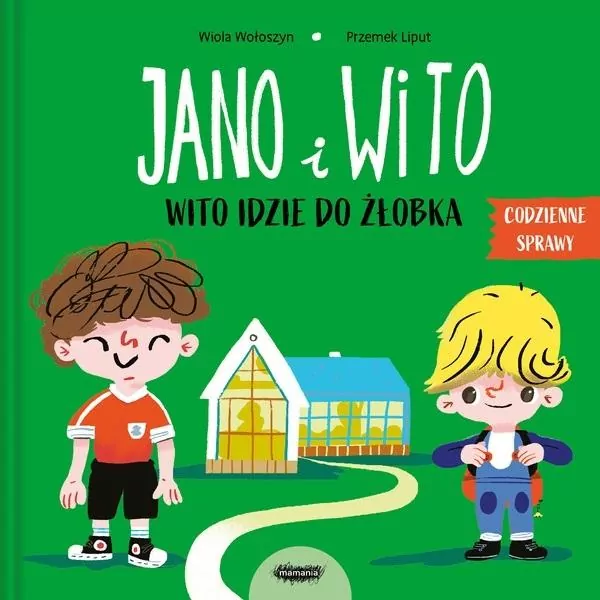 Wito idzie do żłobka. Jano i Wito - tantis.pl