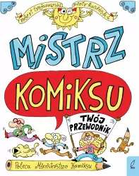 Mistrz komiksu. Twój przewodnik