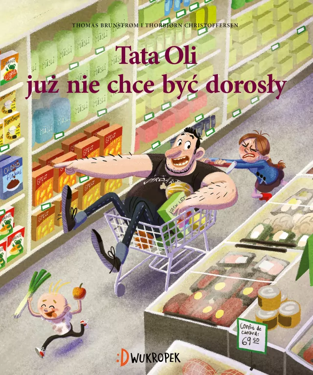 Tata Oli już nie chce być dorosły. Tata Oli. Tom 1 - tantis.pl