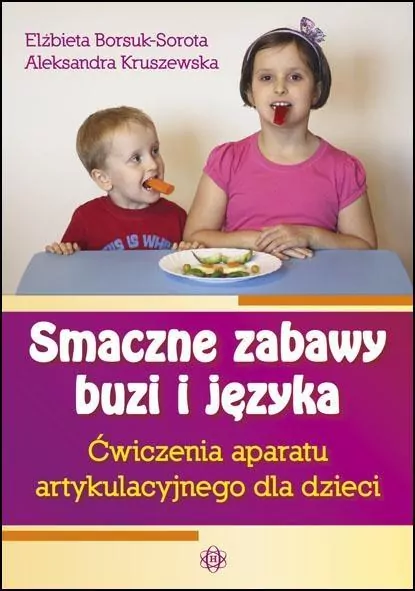Smaczne zabawy buzi i języka - tantis.pl
