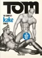 Tom of Finland. The Complete Kake Comics. 45th Ed. wer. angielska - tantis.pl