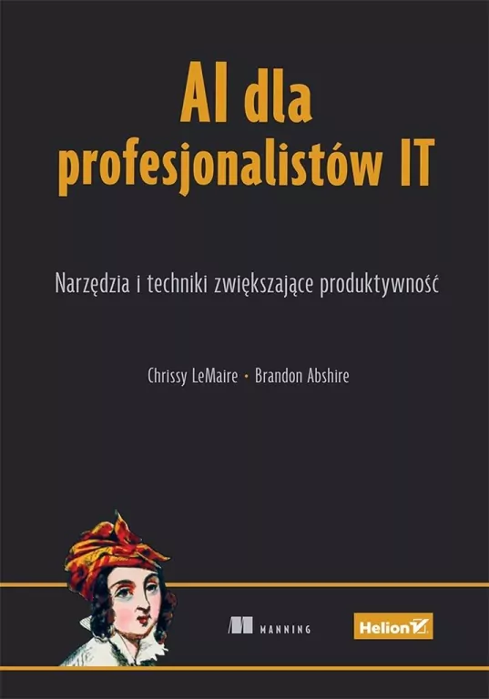 AI dla profesjonalistów IT. Narzędzia i techniki.. - tantis.pl